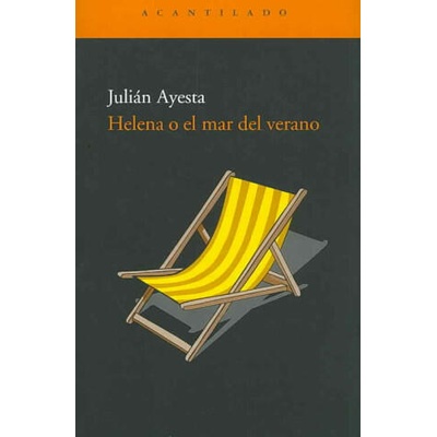 Helena o el mar del verano | Julián Ayesta