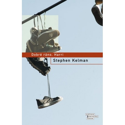 Dobré ráno, Harri - Stephen Kelman