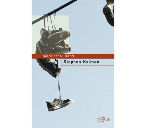 Dobré ráno, Harri - Stephen Kelman