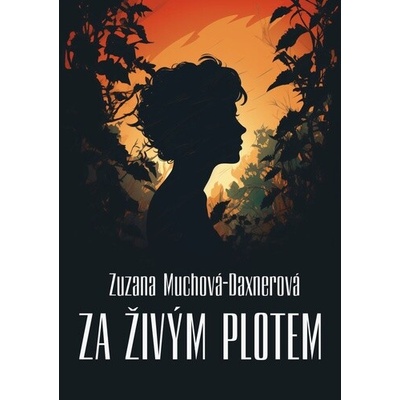 Za živým plotem