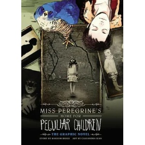 Miss Peregrine's Home For Peculiar Children: The Graphic Novel (2013)