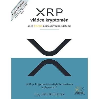 XRP, vládce kryptoměn - Petr Kulhánek