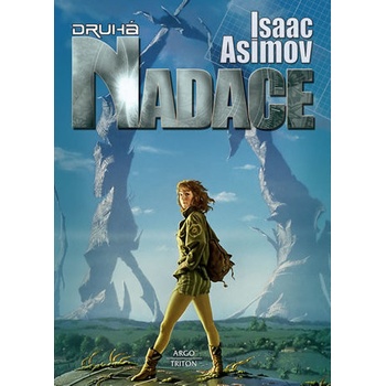 Druhá nadace - Isaac Asimov