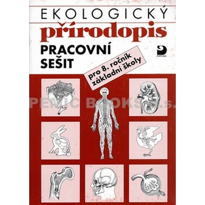 Ekologický přírodopis pro 8. ročník ZŠ - Pracovní sešit