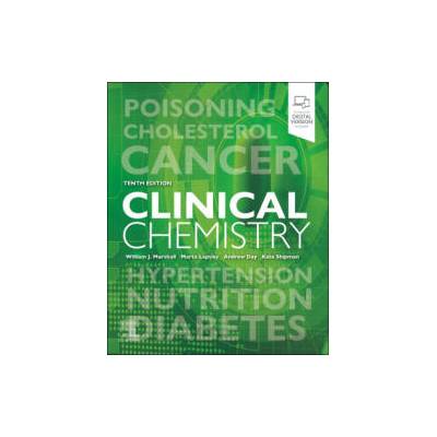 Clinical Chemistry | William J. Marshall, Márta Lapsley, Andrew Day, Kate Shipman