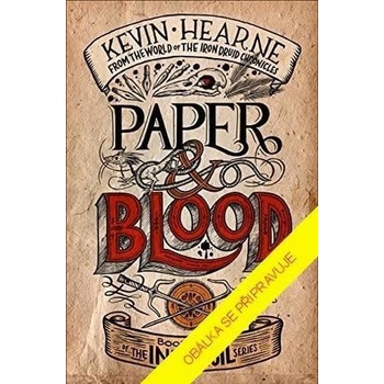 Papír a krev - Kevin Hearne