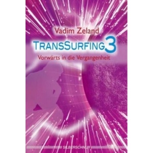 Transsurfing 3 | Vadim Zeland (ISBN: 9783898452533)