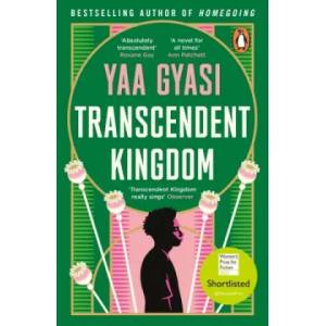 Transcendent Kingdom | Yaa Gyasi (ISBN: 9780241988657)