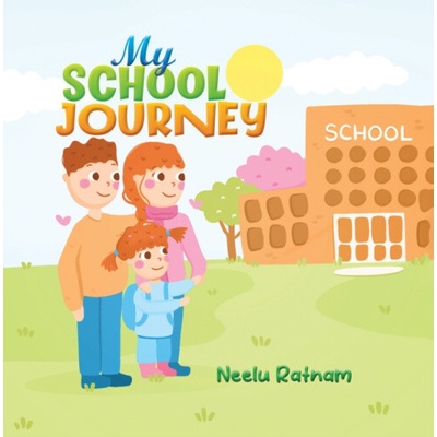 My School Journey - Neelu Ratnam