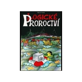 Logické Proroctví - Marcel Vanek