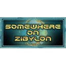 Somewhere on Zibylon