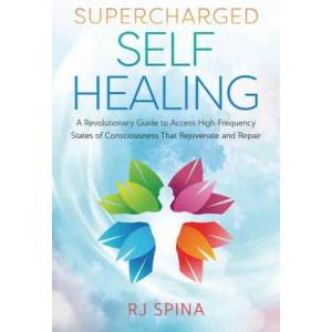 Supercharged Self-Healing (ISBN: 9780738768090)