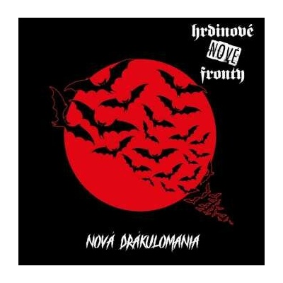 Hrdinové Nové Fronty - Nová drákulománia CD