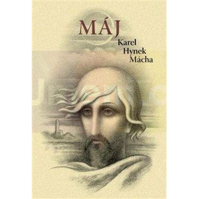 Karel Hynek Mácha - Máj