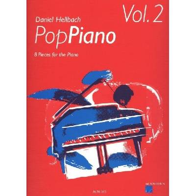 Pop Piano 2 8 skladieb pre klavír od Daniel Hellbach