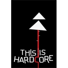 This Is Hardcore