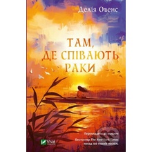 Tam, de spivajut raky - Owens Delia