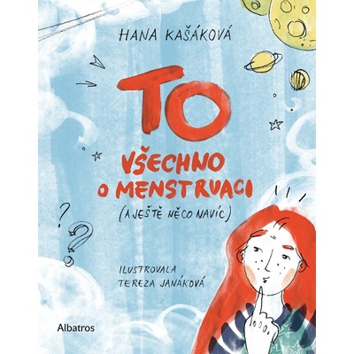 TO: Všechno o menstruaci a ještě něco navíc