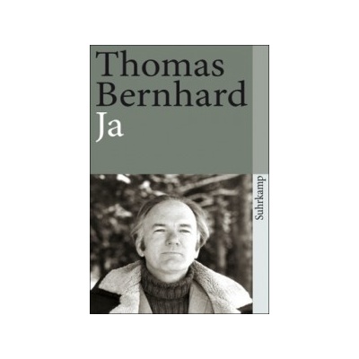 Thomas Bernhard - Ja