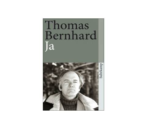 Thomas Bernhard - Ja