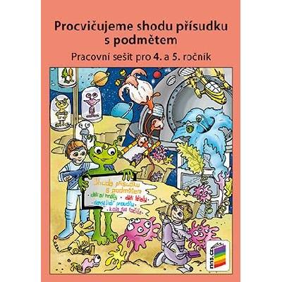 Procvičujeme shodu přísudku s podmětem