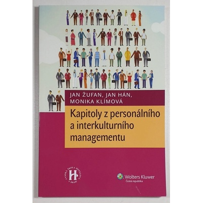 Žufan, Jan; Hán, Jan; Klímová, Monika - Kapitoly z personálního a interkulturního managementu