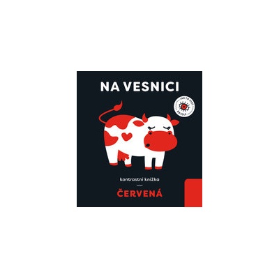 Červená: Na vesnici - kontrastní knížka