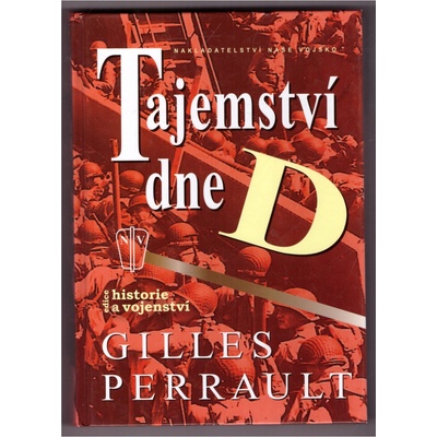 Tajemství dne D - Gilles Perrault