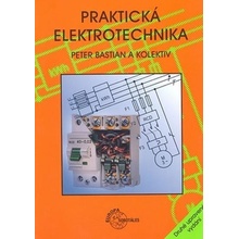 Praktická elektrotechnika - kolektiv autorů, Bastian Peter