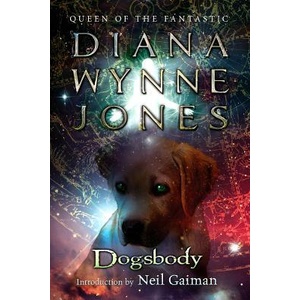 Dogsbody | Diana Wynne Jones, Neil Gaiman (ISBN: 9780142420133)