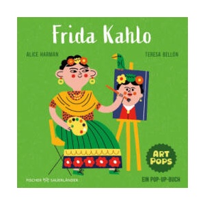 ART POPS: Frida Kahlo | Teresa Bellón, Silvia Schröer (ISBN: 9783737373869)