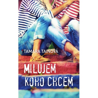 Milujem, koho chcem