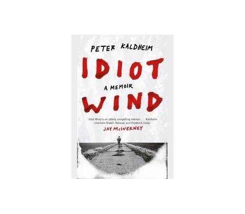 Idiot Wind - Peter Kaldheim