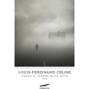 Viaggio al termine della notte | Louis-Ferdinand Céline (2022)