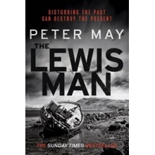 The Lewis Man: Book Two of the Lewis Trilogy... - Peter May