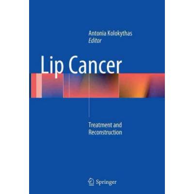 Lip Cancer | Antonia Kolokythas