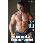 Bruno Books Gay Hardcore 20: Herrenabend bei Monsieur Laurent | Maik Keller