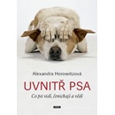 Uvnitř psa - Alexandra Horowitzová