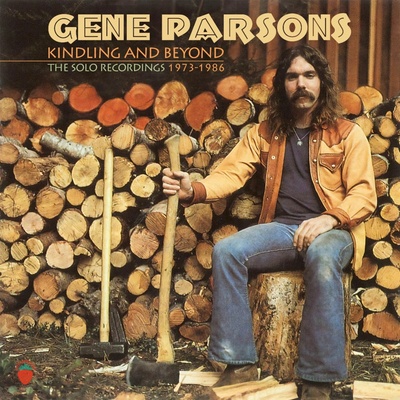 PARSONS, GENE - KINDLING AND BEYOND 1973-1986, CD