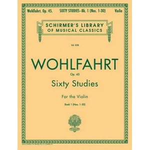 Sixty Studies for the Violin, Op. 45 (ISBN: 9780793525706)