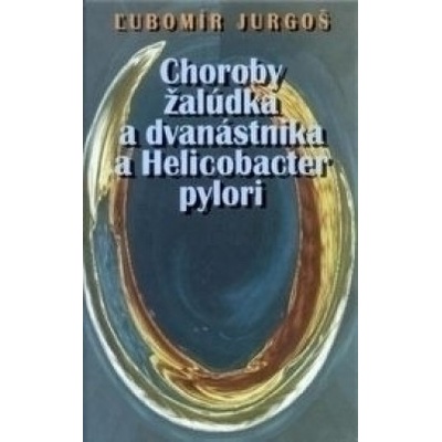 Choroby žalúdka a dvanástorníka a Helicobacter