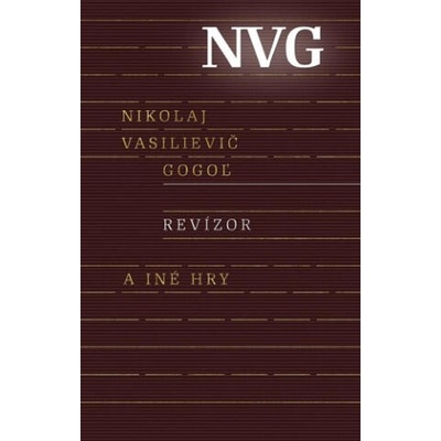 Revízor a iné hry | Gogoľ Nikolaj Vasilijevič