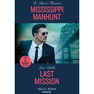 Mississippi Manhunt / Last Mission | R. Barri Flowers, Lisa Childs (2024)