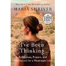I´ve Been Thinking