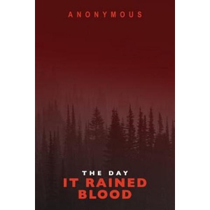 The Day It Rained Blood: Bourbon Kid & Red Mohawk (ISBN: 9780993257742)