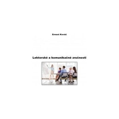 Lektorské a komunikačné zručnosti - Ernest Kováč