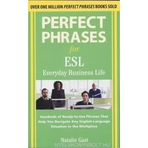 Perfect Phrases ESL Everyday Business | Natalie Gast (2003)