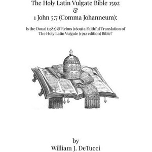 The Holy Latin Vulgate Bible 1592 & 1 John 5 (2024)
