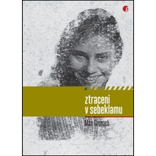 Ztraceni v sebeklamu - Max Gronach