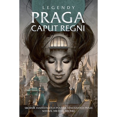 Legendy: Praga caput regni autorů